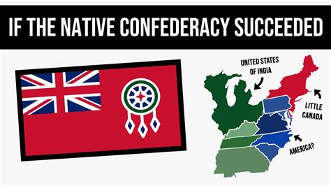 What If The Native Confederacy Succeeded Alternate History YouTube