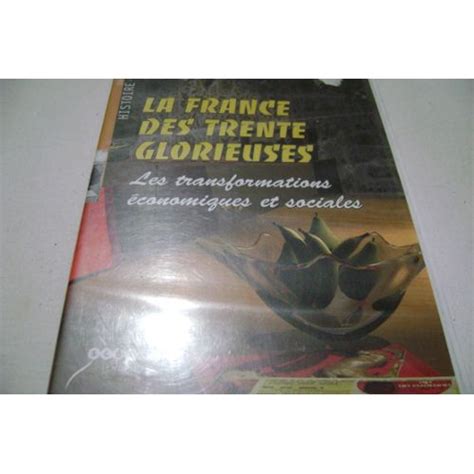 La france des trente glorieuses - les transformations économiques et ...