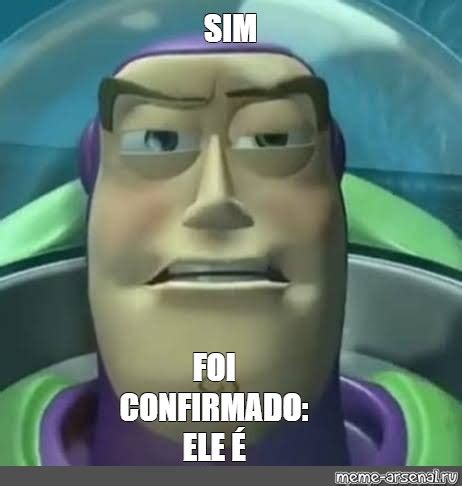 Meme SIM FOI CONFIRMADO ELE É All Templates Meme arsenal