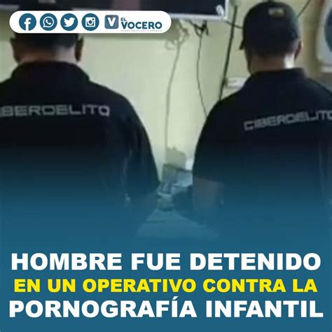 Hombre Fue Detenido En Un Operativo Contra La PornografÍa Infantil El