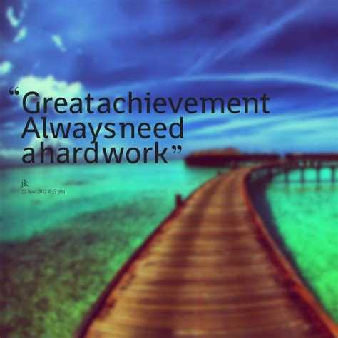 Work Achievement Quotes. QuotesGram