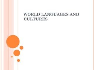 World Languages And Cultures Copy | PPT