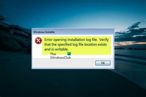 Error Opening Installation Log File In Windows 11 10