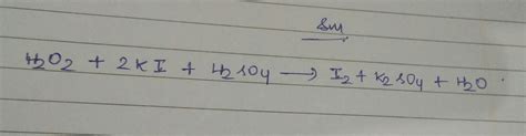 Chemical Equation For Hydrogen Peroxide And Potassium Iodide Tessshebaylo