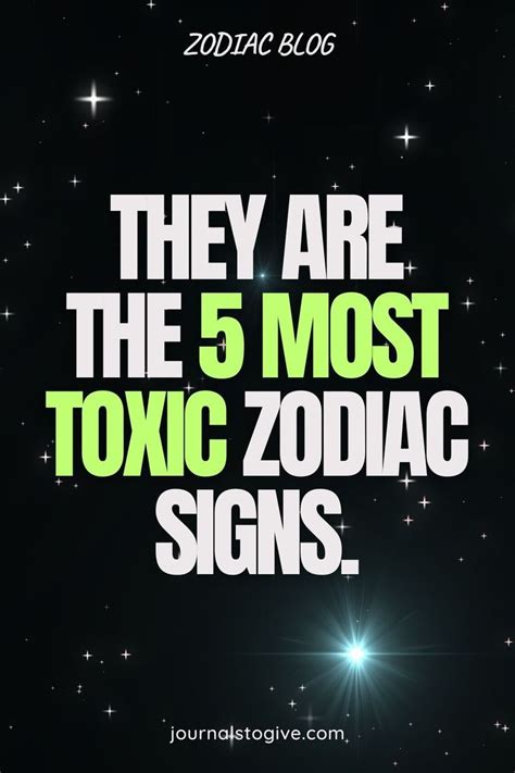 The 5 Most Toxic Zodiac Signs Artofit