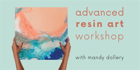 Advanced Resin Art Workshop Mandy Dollery