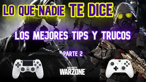 Cómo Mejorar En Warzone Una Guía Para Jugadores De Mando Parte Ll Youtube