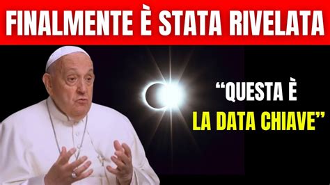 Papa Francesco Finalmente La Verit Sulla Profezia E Quando Si Compir