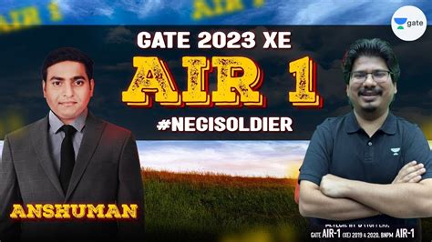 How To Get Gate Air 1 Topper Talk Anshuman Negi Sir Youtube