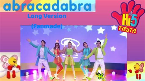 Hi 5 Fiesta Abracadabra Fanmade Long Version YouTube