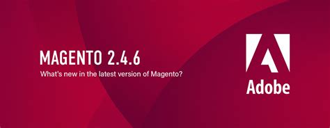 Magento Release Notes Updates New Features