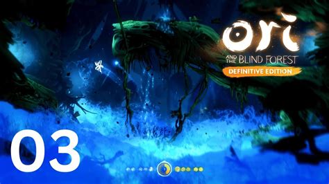 Ori And The Blind Forest Cleansing The Ginso Tree Lets Play 3 Youtube