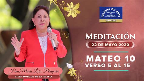 Meditación Mateo 10 versos 5 al 15 Hna María Luisa Piraquive 22