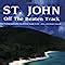 St John Off The Beaten Track Gerald Singer 9780964122079 Amazon