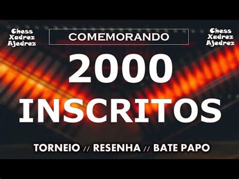 K De Inscritos Torneio Blitz Bate Papo E Muito Xadrez Lichess