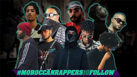 Moroccan Rappers To Follow 1 Youtube