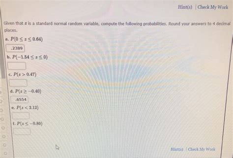 Solved Hint S Check My Work Given That Z Is A Standard Chegg