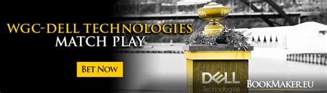 2023 WGC Dell Technologies Match Play Odds PGA Tour Betting