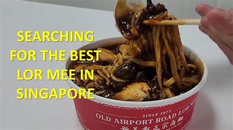 Searching For The Best Lor Mee In Singapore Youtube