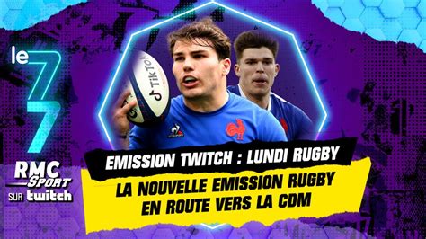 Lundi Rugby sur Twitch RMC Sport Découvrez la liste des 33 Bleus