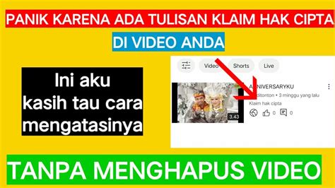 Cara Mengatasi Klaim Hak Cipta Tanpa Menghapus Video Tutorial