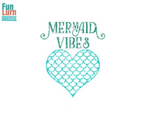 Mermaid Vibes Svgmermaid Svg Heartscales Heart Svg Digital Cutting File Svg Png Dxf Eps