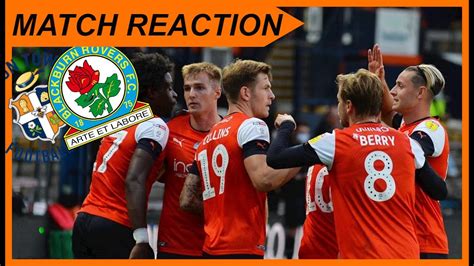 Were Staying Up Match Reaction Luton Town Vs Blackburn Rovers Championship 1920 Youtube