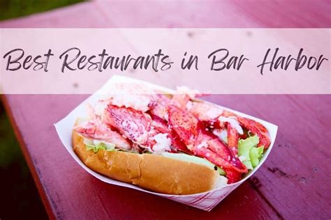 11 Best Restaurants in Bar Harbor Maine