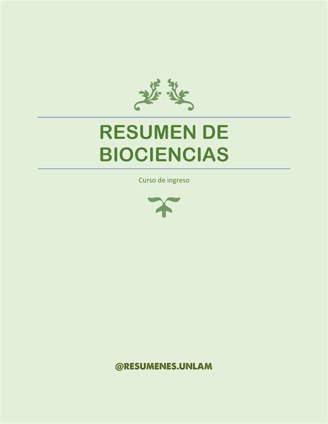 Resumen De Biociencias Resumen De Biociencias Curso De Ingreso