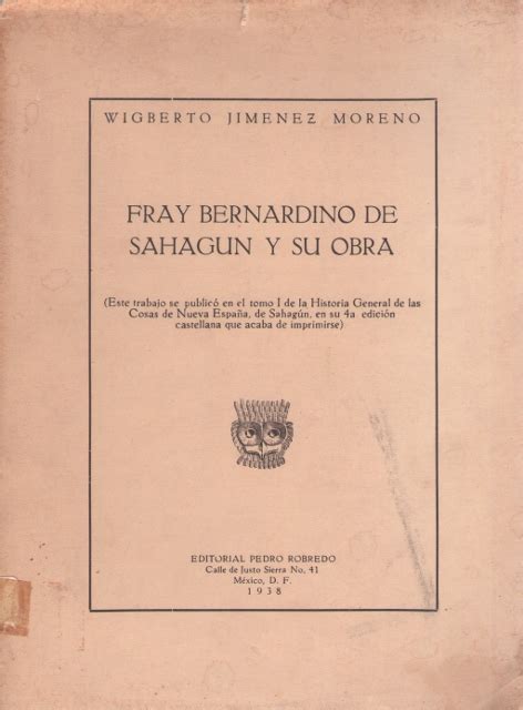 FRAY BERNARDINO DE SAHAGUN Y SU OBRA CENTRO CULTURAL Y DE