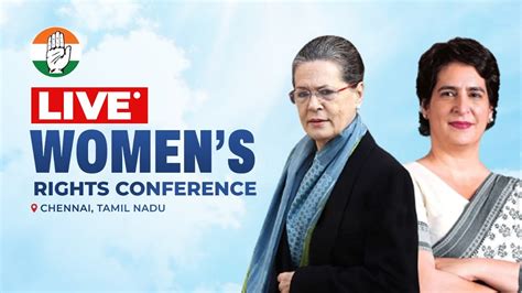 Live Smt Sonia Gandhi Ji And Smt Priyanka Gandhi Ji Address The Womens