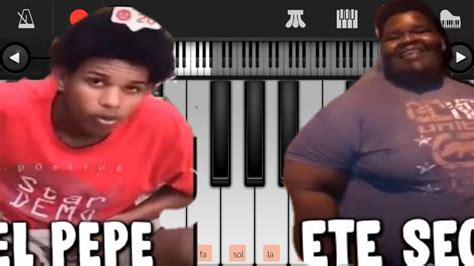 ETE SECH Y EL PEPE REMIX EN PERFECT PIANO MEMES YouTube