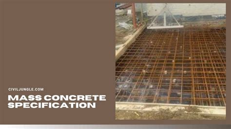 What Is Mass Concrete | Properties of Mass Concrete | Advantage of Mass Concrete | Disadvantage ...