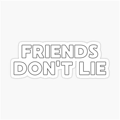 Eleven Stranger Things Season 1 Friends Dont Lie Quote Sticker For Sale By Spider55 Redbubble