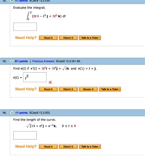 Solved Evaluate The Integral T I T J T K Dt Chegg