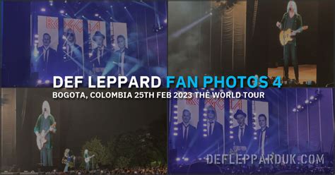 Def Leppard Bogota Colombia The World Tour Fan Photos