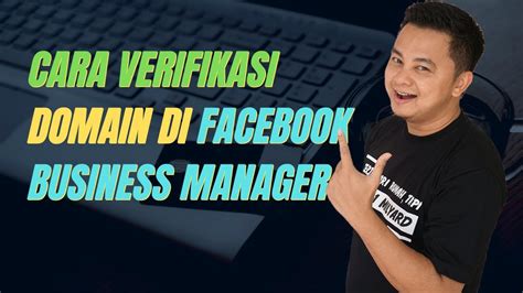 CARA VERIFIKASI DOMAIN DI FACEBOOK ADS BUSINESS MANAGER YouTube