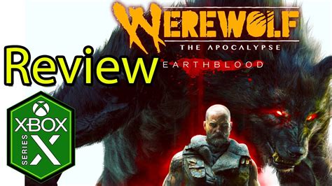 Werewolf The Apocalypse Earthblood Xbox Series X Gameplay Review