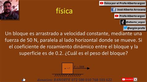 Un Bloque Es Arrastrado A Velocidad Constante Mediante Una Fuerza D