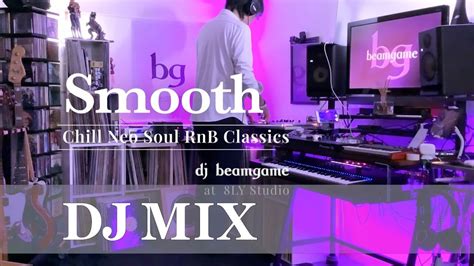 Dj Mix Smooth Chill Neo Soul Rnb Classics 90s 2000s Relaxing Neosoul