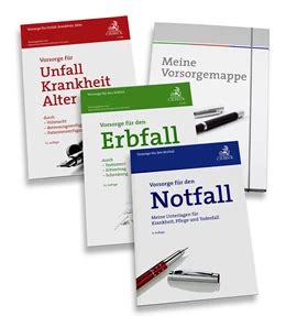 Meine Vorsorgemappe enthält Vorsorge für den Notfall Vorsorge für