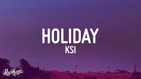 KSI - Holiday (Lyrics) Chords - Chordify