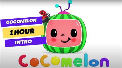 Cocomelon Intro 1 Hour Youtube