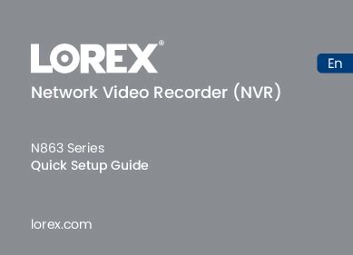 Network Video Recorder NVR Quick Setup Guide Lorex