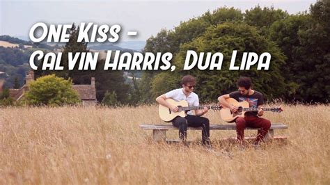 One Kiss Calvin Harris Dua Lipa Lewis Dav Acoustic Funk Cover