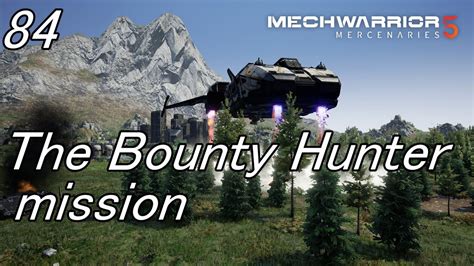 The Bounty Hunter Mission Mechwarrior Mercenaries Modded Youtube