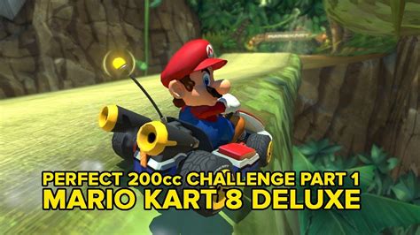 Mario Kart Deluxe Perfect Cc Quest Part Youtube