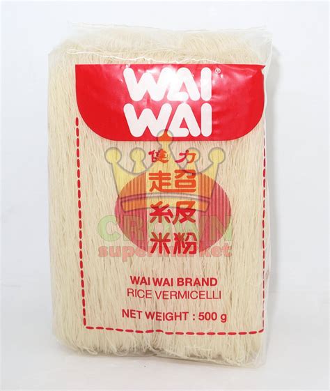 Wai Wai Rice Vermicelli 500g Crown Supermarket