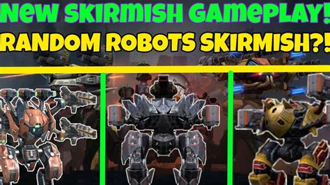 New Mystery Robot Skirmish Gameplay Vs Skirmish Best Skirmish