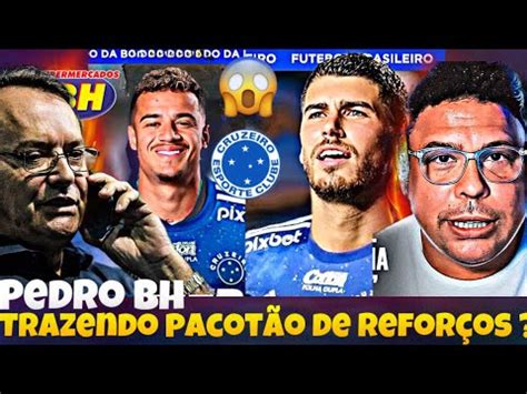 Pedrinho Bh Vai Trazer Refor Os De Peso Para O Cruzeiro Empres Rio